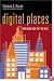 Digital Places: Building Our City of Bits
