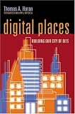 Digital Places: Building Our City of Bits