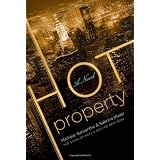 Hot Property: A Novel