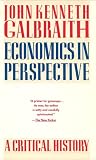Economics in Perspective: A Critical History