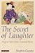 The Secret of Laughter: Magical Tales from Classical Persia