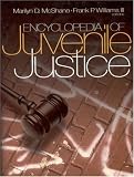 Encyclopedia Of Juvenile Justice