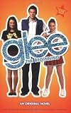 Glee: The Beginning: An Original Novel (Glee Original Novels)