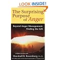 Surprising Purpose of Anger: Beyond Anger Management, Finding the Gift (Nonviolent Communication Guides)