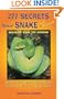 277 Secrets Your Snake and Lizard Wants you to Know Unusual and useful Information for Snake Owners & Snake Lovers