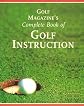 Golf Magazine's Complete Book of Golf Instruction