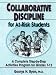 Collaborative Discipline for At-Risk Students: A Peer Support Activities Program for Grades 7-12