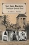 San Juan Bautista: Gateway to Spanish Texas