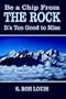 Be a Chip From the Rock: It's Too Good to Miss
