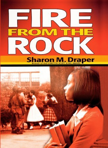 Fire From The Rock (Turtleback School & Library Binding Edition) by Draper, Sharon M. published by Turtleback (2008) [Library Binding]