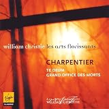 Buy : Charpentier: Te Deum; Grand Office des Morts
