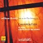 Charpentier: Te Deum; Grand Office des Morts