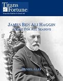 James Ben Ali Haggin: A King for all Seasons