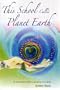 This School Called Planet Earth