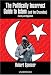 The Politically Incorrect Guide to Islam (and the Crusades)