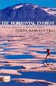 The Horizontal Everest: Extreme Journeys on Ellesmere Island