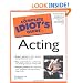 The Complete Idiot's Guide to Acting