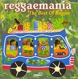 Reggaemania: The Best of Reggae