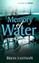 Memory of Water (Rosemary & Thyme Mystery)