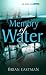 Books : Memory of Water (Rosemary & Thyme Mystery)