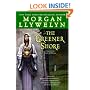 The Greener Shore: A Novel of the Druids of Hibernia