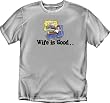 WIFE IS GOOD SHIRTS - WIFE IS GOOD BEER T-SHIRT - OFFICIAL WIFE IS GOOD BEER TEE - BEST PRICE