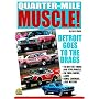 Quarter-Mile Muscle: Detroit Goes to the Drags