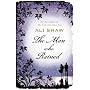 The Man Who Rained by Ali Shaw
