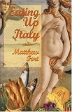 More details of book titled: Eating Up Italy: Voyages on a Vespa