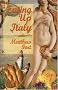 Eating Up Italy: Voyages on a Vespa Eating Up Italy: Voyages on a Vespa