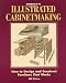 Rodale's Illustrated Cabinetmaking: How to Design and Construct Furniture That Works