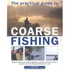 The Practical Guide to Coarse Fishing