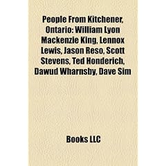 People from Kitchener, Ontario: William Lyon Mackenzie King, Lennox Lewis, Christian, Scott Stevens, Judy Wasylycia-Leis, Ted Honderich, Dawud ... Nicoll, Paul Shull, Lois Maxwell, Sarah Pavan