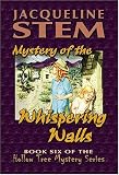 Review Eakin Press  / Mystery of the Whispering Walls (Hollow Tree Mystery)