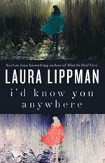 I'd Know You Anywhere: A Novel