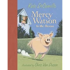 Mercy Watson to the Rescue (Mercy Watson)