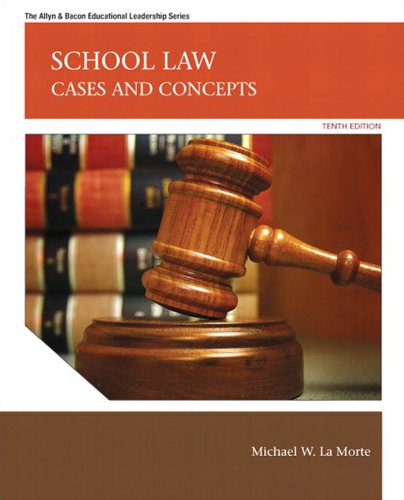 School Law: Cases and Concepts (Allyn & Bacon Educational Leadership)