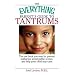 Everything Parent's Guide To Tantrums