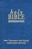 New Testament: New International Version with Psalms (Large print)