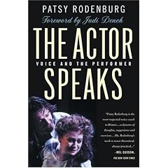 The Actor Speaks: Voice and the Performer