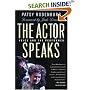 The Actor Speaks: Voice and the Performer