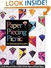 Paper Piecing Picnic: Fun-Filled Projects for Every Quilter