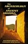 The Archaeology of Ancient Arizona