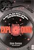 Exploding: The Highs, Hits, Hype, Heroes, and Hustlers of the Warner Music Group