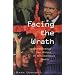 Facing the Wrath: Confronting the Right in Dangerous Times
