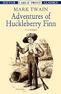 Adventures of Huckleberry Finn (Dover Large Print Classics)