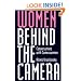 Women Behind the Camera: Conversations with Camerawomen