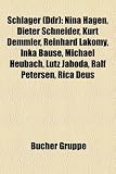 Produkt-Bild: Schlager (Ddr): Nina Hagen, Dieter Schneider, Kurt Demmler, Reinhard Lakomy, Inka Bause, Michael Heubach, Lutz Jahoda, Ralf Petersen,