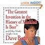 "The Greatest Invention In The History Of Mankind Is Beer" And Other Manly Insights From Dave Barry