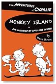 Monkey Island, Or, the Advantage of Opposable Thumbs (Adventures of Charlie)